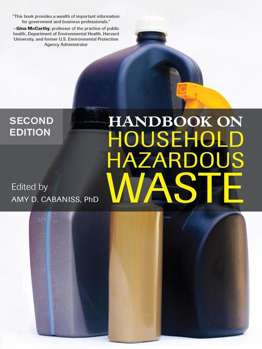 Title details for Handbook on Household Hazardous Waste by Amy D. Cabaniss - Available